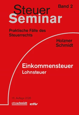 Abbildung von Holzner / Schmidt | Einkommensteuer | 18. Auflage | 2026 | beck-shop.de