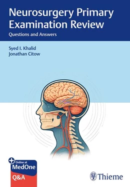 Abbildung von Khalid / Citow | Neurosurgery Primary Examination Review | 1. Auflage | 2026 | beck-shop.de
