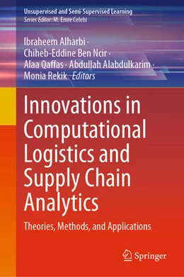 Abbildung von Alharbi / Ben Ncir | Innovations in Computational Logistics and Supply Chain Analytics | 1. Auflage | 2026 | beck-shop.de