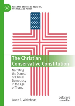 Abbildung von Whitehead | The Christian Conservative Constitution | 1. Auflage | 2026 | beck-shop.de