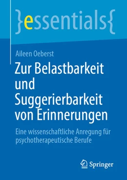 Abbildung von Oeberst | Zur Belastbarkeit und Suggerierbarkeit von Erinnerungen | 1. Auflage | 2026 | beck-shop.de