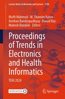 Abbildung von Mahmud / Kaiser | Proceedings of Trends in Electronics and Health Informatics | 1. Auflage | 2026 | beck-shop.de