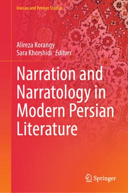 Abbildung von Korangy / Khorshidi | Narration and Narratology in Modern Persian Literature | 1. Auflage | 2026 | beck-shop.de