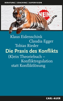 Abbildung von Eidenschink / Egger | Die Praxis des Konflikts | 1. Auflage | 2026 | beck-shop.de