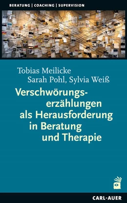 Abbildung von Meilicke / Pohl | Verschwörungserzählungen als Herausforderung in Beratung und Therapie | 1. Auflage | 2026 | beck-shop.de