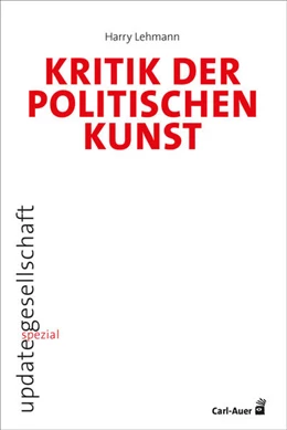 Abbildung von Lehmann | Kritik der politischen Kunst | 1. Auflage | 2026 | beck-shop.de