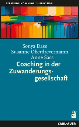 Abbildung von Dase / Sass | Coaching in der Zuwanderungsgesellschaft | 1. Auflage | 2026 | beck-shop.de
