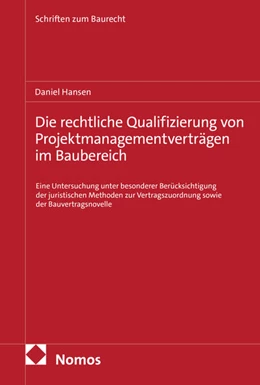 Abbildung von Hansen | Die rechtliche Qualifizierung von Projektmanagementverträgen im Baubereich | 1. Auflage | 2026 | beck-shop.de