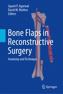 Abbildung von Agarwal / Mathes | Bone Flaps in Reconstructive Surgery | 1. Auflage | 2026 | beck-shop.de