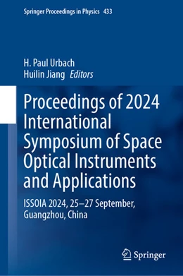 Abbildung von Urbach / Jiang | Proceedings of 2024 International Symposium of Space Optical Instruments and Applications | 1. Auflage | 2026 | beck-shop.de