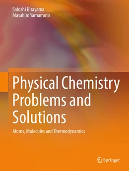Abbildung von Hirayama / Yamamoto | Physical Chemistry Problems and Solutions | 1. Auflage | 2026 | beck-shop.de