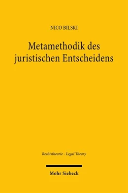 Abbildung von Bilski | Metamethodik des juristischen Entscheidens | 1. Auflage | 2026 | beck-shop.de