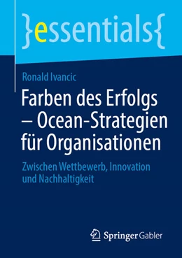 Abbildung von Ivancic | Farben des Erfolgs - Ocean-Strategien für Organisationen | 1. Auflage | 2026 | beck-shop.de