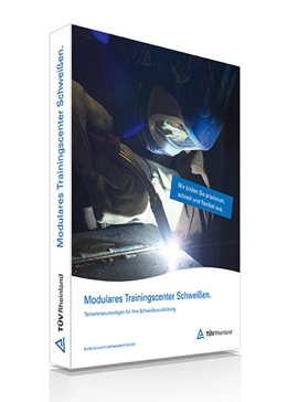 Abbildung von TÜV Rheinland Akamdemie | TÜV Rheinland Modulares Trainingscenter Schweißen | 6. Auflage | 2026 | beck-shop.de