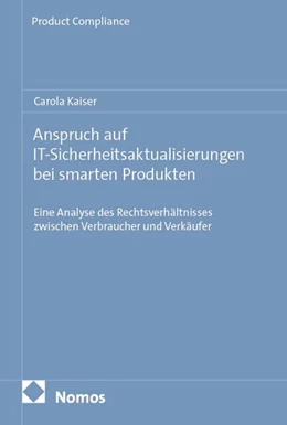 Abbildung von Kaiser | Anspruch auf IT-Sicherheitsaktualisierungen bei smarten Produkten | 1. Auflage | 2026 | beck-shop.de