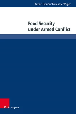 Abbildung von Kuzior / Sitnicki | Food Security under Armed Conflict | 1. Auflage | 2026 | beck-shop.de