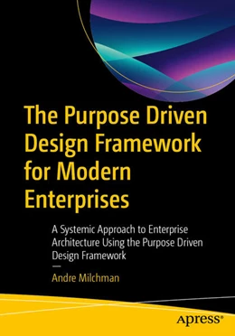 Abbildung von Milchman | The Purpose Driven Design Framework for Modern Enterprises | 1. Auflage | 2026 | beck-shop.de
