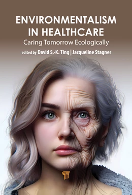Abbildung von Ting / Stagner | Environmentalism in Healthcare | 1. Auflage | 2026 | beck-shop.de