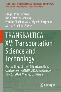 Abbildung von Prentkovskis / Yatskiv (Jackiva) | TRANSBALTICA XV: Transportation Science and Technology | 1. Auflage | 2026 | beck-shop.de