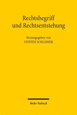 Abbildung von Schlinker | Rechtsbegriff und Rechtsentstehung | 1. Auflage | 2026 | beck-shop.de