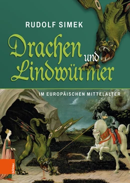 Abbildung von Simek | Drachen und Lindwürmer im europäischen Mittelalter | 1. Auflage | 2026 | beck-shop.de