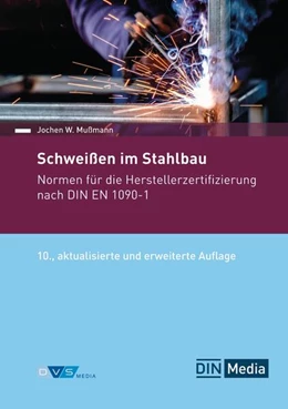 Abbildung von DIN e. V. / DVS Media GmbH | Schweißen im Stahlbau | 10. Auflage | 2026 | beck-shop.de