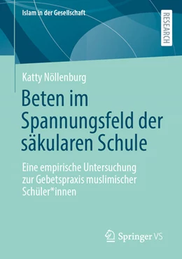 Abbildung von Nöllenburg | Beten im Spannungsfeld der säkularen Schule | 1. Auflage | 2026 | beck-shop.de