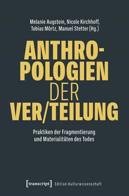 Abbildung von Augstein / Kirchhoff | Anthropologien der Ver/Teilung | 1. Auflage | 2026 | beck-shop.de