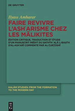 Abbildung von Amharar / Al-¿Ur¿Ushi | Faire revivre l'ash¿arisme chez les Malikites | 1. Auflage | 2026 | beck-shop.de