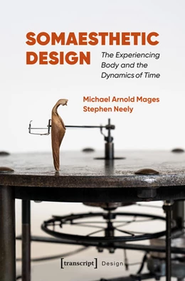 Abbildung von Arnold Mages / Neely | Somaesthetic Design | 1. Auflage | 2026 | beck-shop.de