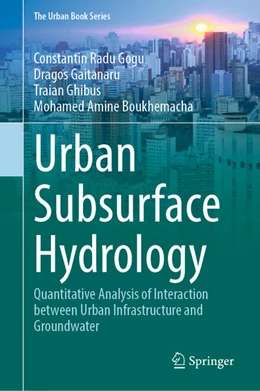 Abbildung von Gogu / Gaitanaru | Urban Subsurface Hydrology | 1. Auflage | 2026 | beck-shop.de