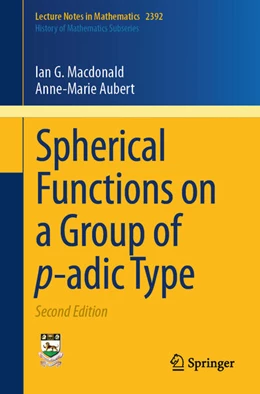 Abbildung von Macdonald / Aubert | Spherical Functions on a Group of p-adic Type | 2. Auflage | 2026 | beck-shop.de