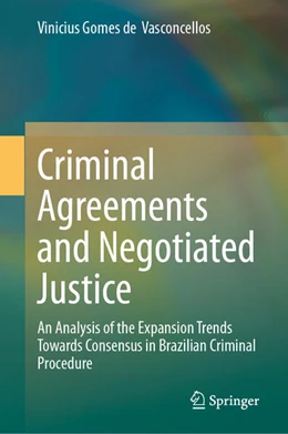 Abbildung von Vasconcellos | Criminal Agreements and Negotiated Justice | 1. Auflage | 2026 | beck-shop.de