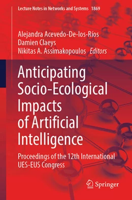 Abbildung von Acevedo-De-Los-Ríos / Claeys | Anticipating Socio-Ecological Impacts of Artificial Intelligence | 1. Auflage | 2026 | beck-shop.de