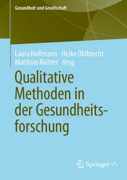 Abbildung von Hoffmann / Ohlbrecht | Qualitative Methoden in der Gesundheitsforschung | 1. Auflage | 2026 | beck-shop.de
