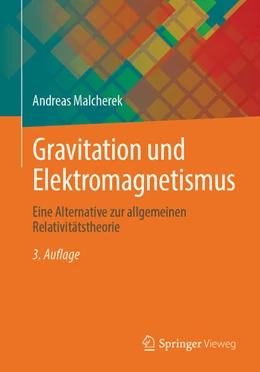 Abbildung von Malcherek | Gravitation und Elektromagnetismus | 3. Auflage | 2026 | beck-shop.de