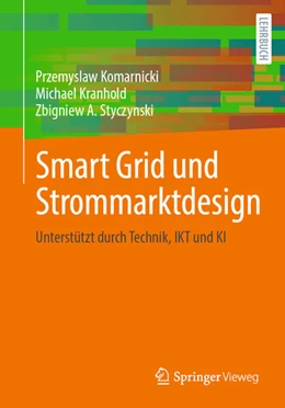 Abbildung von Komarnicki / Kranhold | Smart Grid und Strommarktdesign | 1. Auflage | 2026 | beck-shop.de