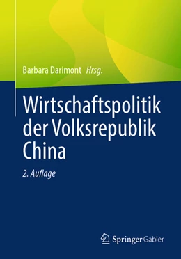 Abbildung von Darimont | Wirtschaftspolitik der Volksrepublik China | 2. Auflage | 2026 | beck-shop.de