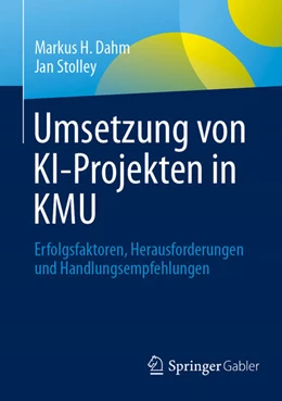 Abbildung von Dahm / Stolley | Umsetzung von KI-Projekten in KMU | 1. Auflage | 2026 | beck-shop.de