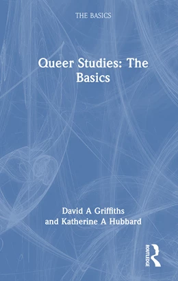 Abbildung von Griffiths / Hubbard | Queer Studies: The Basics | 1. Auflage | 2026 | beck-shop.de