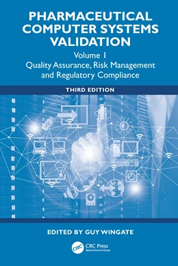 Abbildung von Wingate | Pharmaceutical Computer Systems Validation | 3. Auflage | 2026 | beck-shop.de