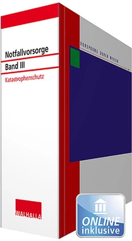 Abbildung von Notfallvorsorge - mit Aktualisierungsservice, Band III: Notfallvorsorge Bd. III Katastrophenschutz • mit Aktualisierungsservice | 1. Auflage | 2018 | beck-shop.de