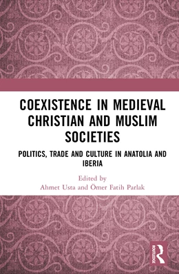 Abbildung von Usta / Fatih Parlak | Coexistence in Medieval Christian and Muslim Societies | 1. Auflage | 2026 | beck-shop.de