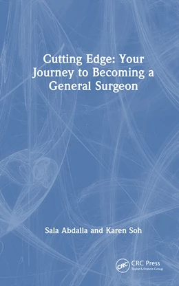 Abbildung von Soh / Abdalla | Cutting Edge: Your Journey to Becoming a General Surgeon | 1. Auflage | 2026 | beck-shop.de