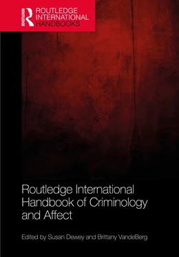 Abbildung von Vandeberg / Dewey | Routledge International Handbook of Criminology and Affect | 1. Auflage | 2026 | beck-shop.de
