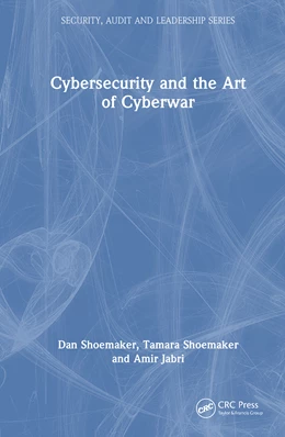 Abbildung von Jabri / Shoemaker | Cybersecurity and the Art of Cyberwar | 1. Auflage | 2026 | beck-shop.de