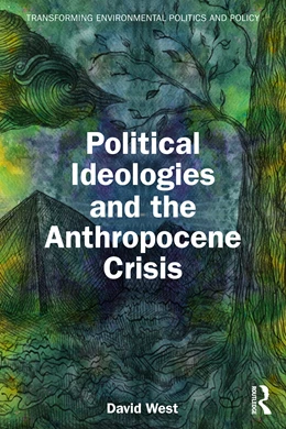 Abbildung von West | Political Ideologies and the Anthropocene Crisis | 1. Auflage | 2026 | beck-shop.de