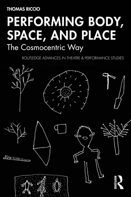 Abbildung von Riccio | Performing Body, Space, and Place | 1. Auflage | 2026 | beck-shop.de