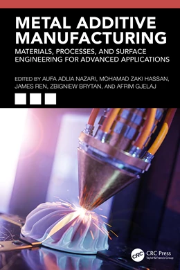 Abbildung von Gjelaj / Nazari | Metal Additive Manufacturing | 1. Auflage | 2026 | beck-shop.de
