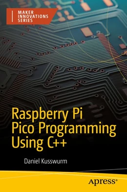 Abbildung von Kusswurm | Raspberry Pi Pico Programming Using C++ | 1. Auflage | 2027 | beck-shop.de